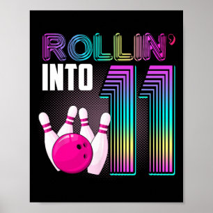 Bowling Party Rollin' in 11 11. Geburtstagskarte B Poster
