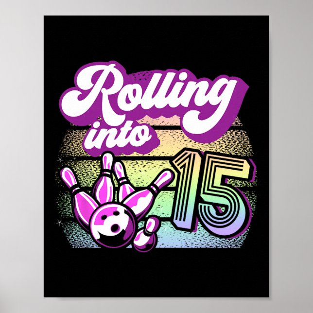 Bowling Party rollt in 15 Bowling Geburtstag Poster (Vorne)