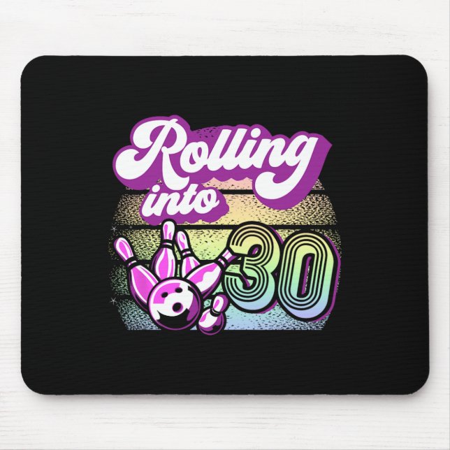 Bowling Party rollt in 30 Bowling Geburtstag Mousepad (Vorne)