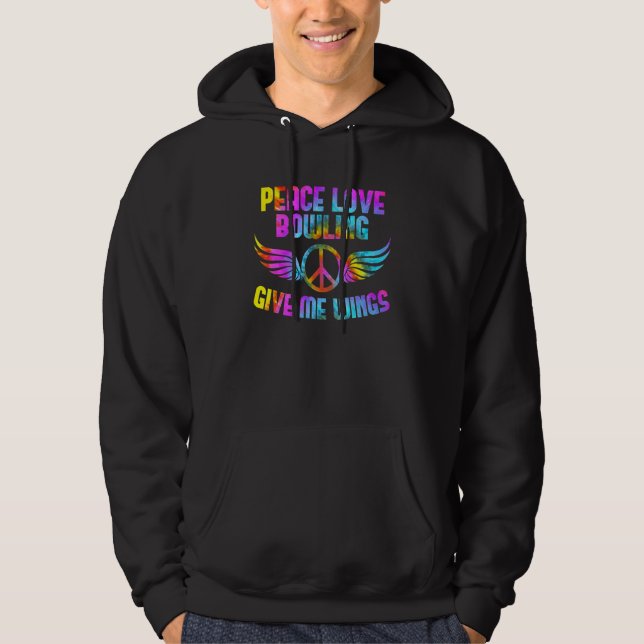 Bowling Player Bowling Club Peace Love Bowling Say Hoodie (Vorderseite)