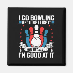 Bowling Player Lover Gag for Bowler Sport Fan Team Magnet