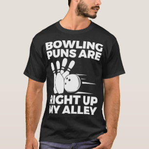 Bowling Pun Funny Geschenk Gegenstand für Bow T T-Shirt