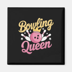 Bowling Queen Bowler Funny Bowling Magnet