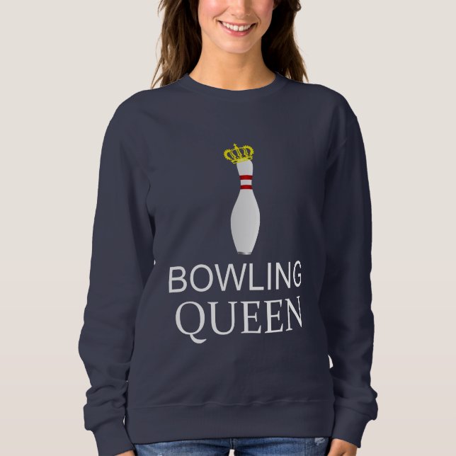 Bowling Queen Sweatshirt (Vorderseite)