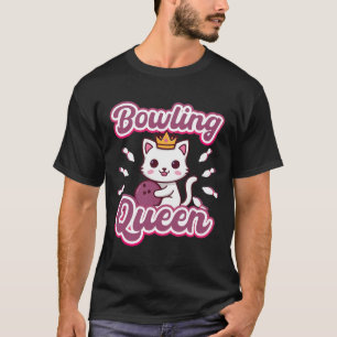 Bowling Queen's Niedlich Women's Girly Kawaii Anim T-Shirt