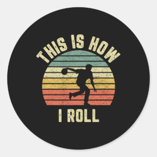 Bowling Shirt So nehme ich das Retro Design T-Shir Runder Aufkleber
