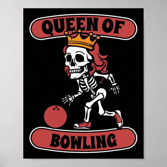 Bowling Skeleton Team League - Alley Bowler Queen Poster (Vorne)