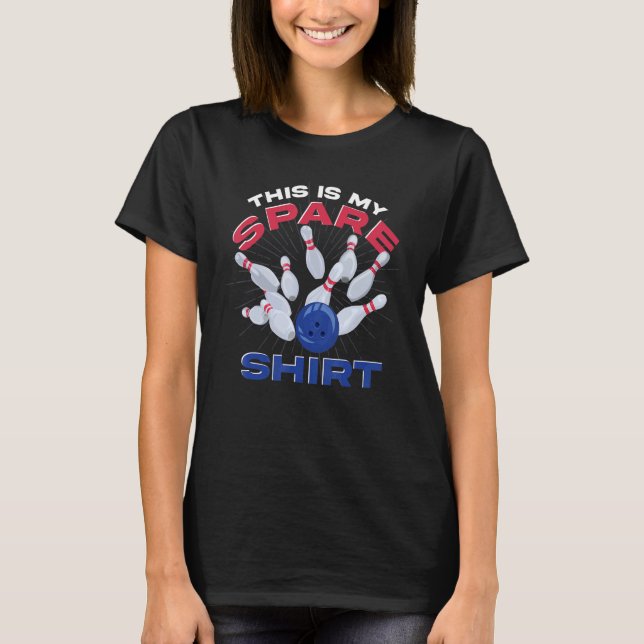 Bowling Spare Bowler Bowling Ball Bowling T-Shirt (Vorderseite)
