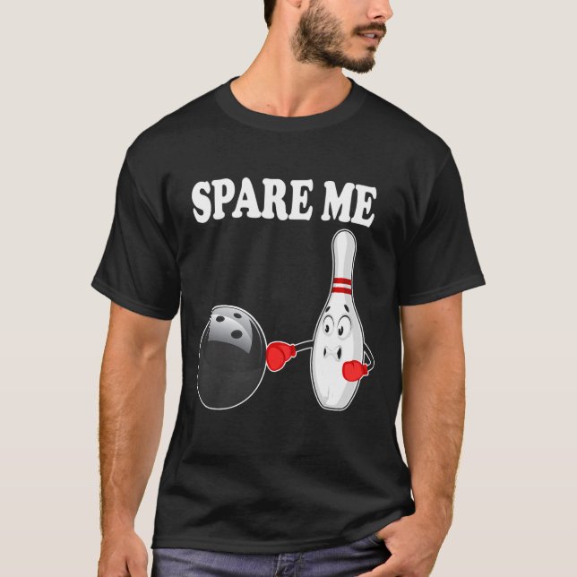 Bowling spare mir zehn Button für Bowler T-Shirt (Vorderseite)