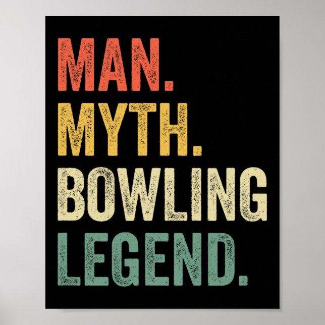 Bowling-Spaß-Mann-Mythos-Bowling-Team-Legende-Vint Poster (Vorne)