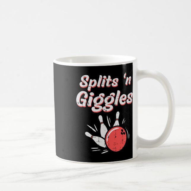 Bowling Splits N Giggles Bowler Kinder Frauen Männ Kaffeetasse (Rechts)