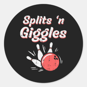Bowling Splits N Giggles Bowler Kinder Frauen Männ Runder Aufkleber