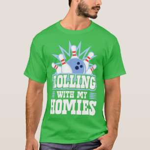 Bowling Sprichwort mit meinem Rolling T-Shirt