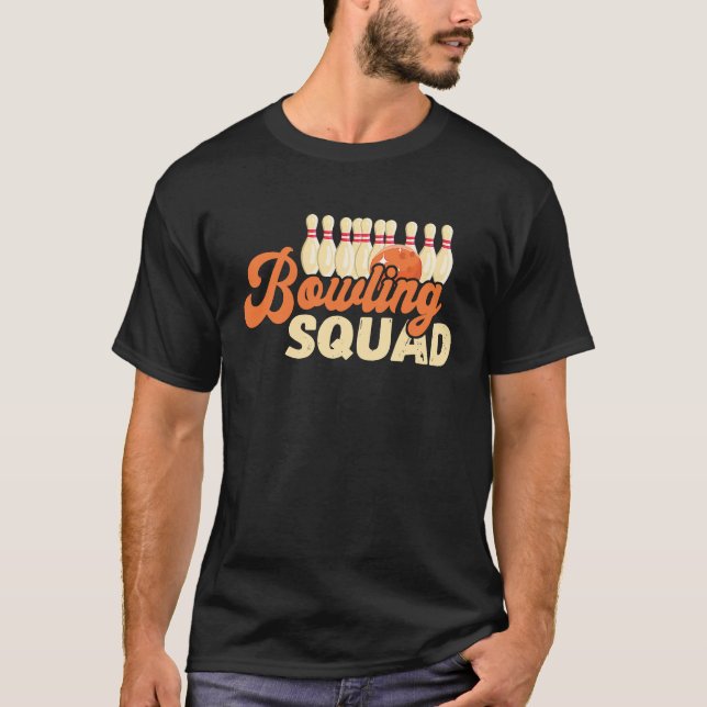 Bowling Squad Bowler Bowling Ball Bowling Pin Bowl T-Shirt (Vorderseite)