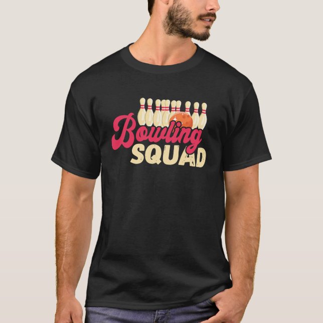 Bowling Squad Strike Bowler Bowling Team Bowling B T-Shirt (Vorderseite)