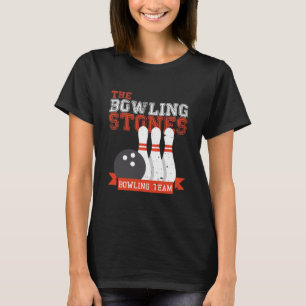 Bowling Stones Bowling Team Bowling T-Shirt