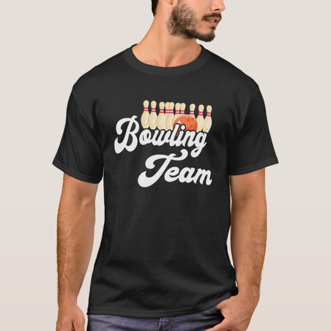 Bowling Team Bowling Bowler Bowling Pin Strike Bow T-Shirt (Vorderseite)