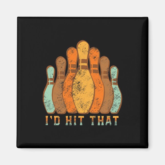 Bowling Team Ich hatte diesen lustigen Bowling Vin Magnet (Vorne)