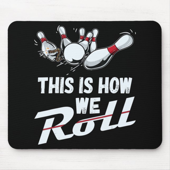 Bowling-Team So rollen wir Männer Frauen Kinder Mousepad (Vorne)
