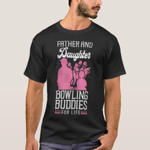 Bowling Team Vater und Tochter Bowling Buddies T-Shirt