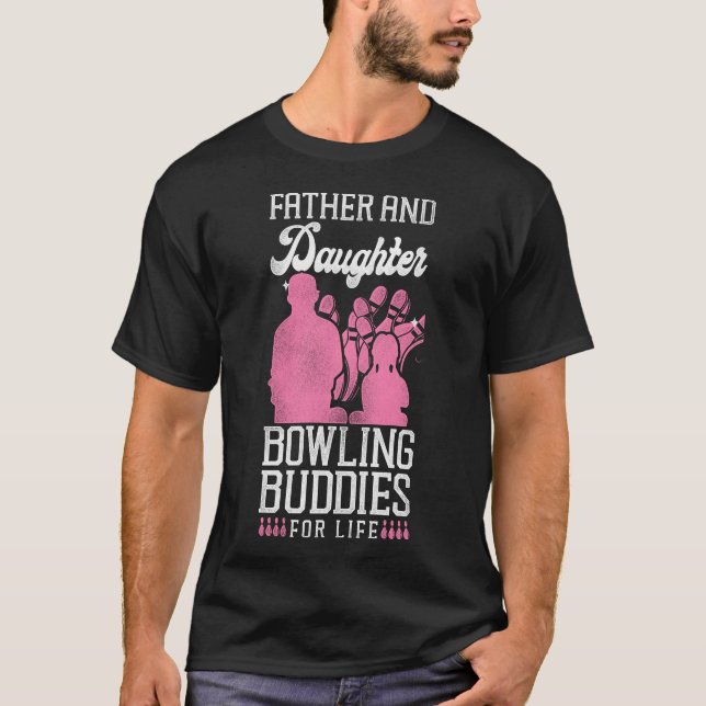 Bowling Team Vater und Tochter Bowling Buddies T-Shirt (Vorderseite)