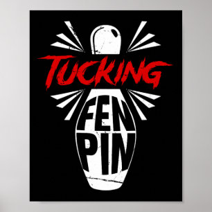 Bowling Tucking Fen Button Team Bowler Spaß Sport Poster