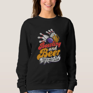 Bowling und Bier Bowling Spaß Sweatshirt