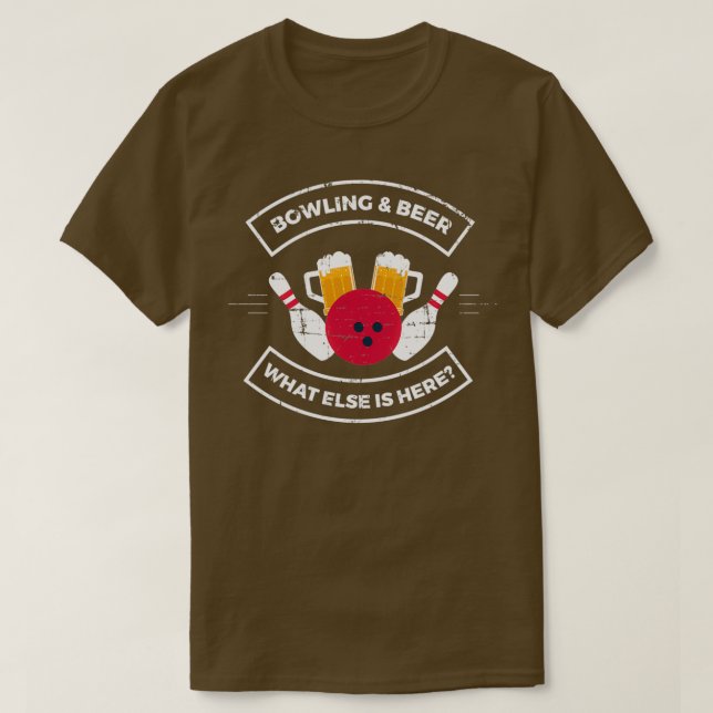 Bowling und Bier, was sonst ist hier Bowling zitie T-Shirt (Design vorne)