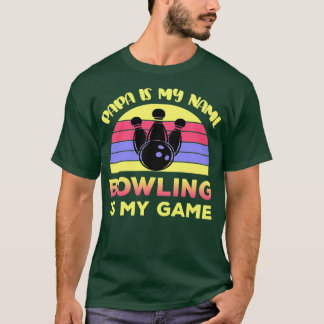Bowling Vater Bowling ist mein Game Sports T T-Shirt