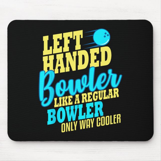 Bowling Verlassen Handed Bowler Funny Team Mousepad (Vorne)
