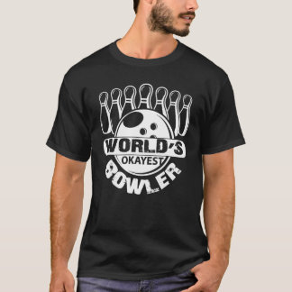 Bowling Welt ist der richtige Bowler T-Shirt