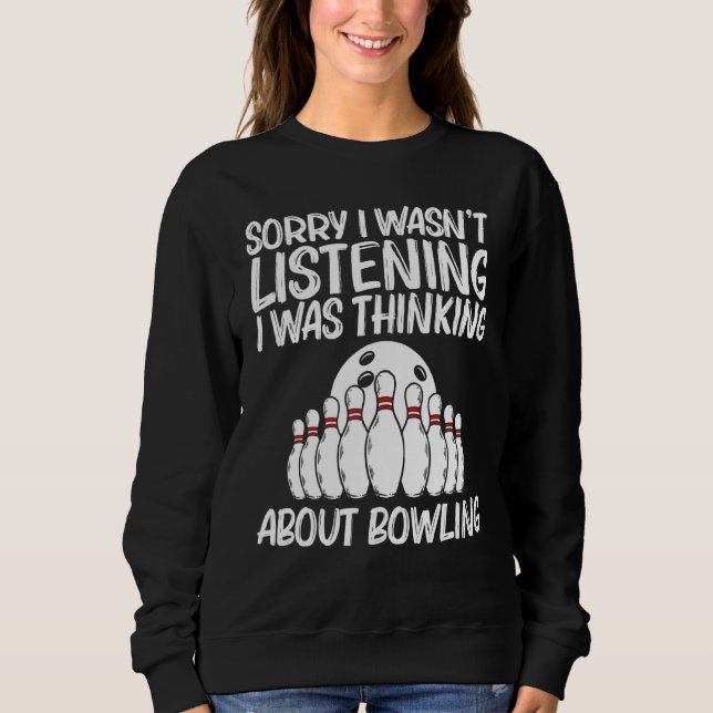 Bowling Women Bowling Bowler Player 9 Sweatshirt (Vorderseite)
