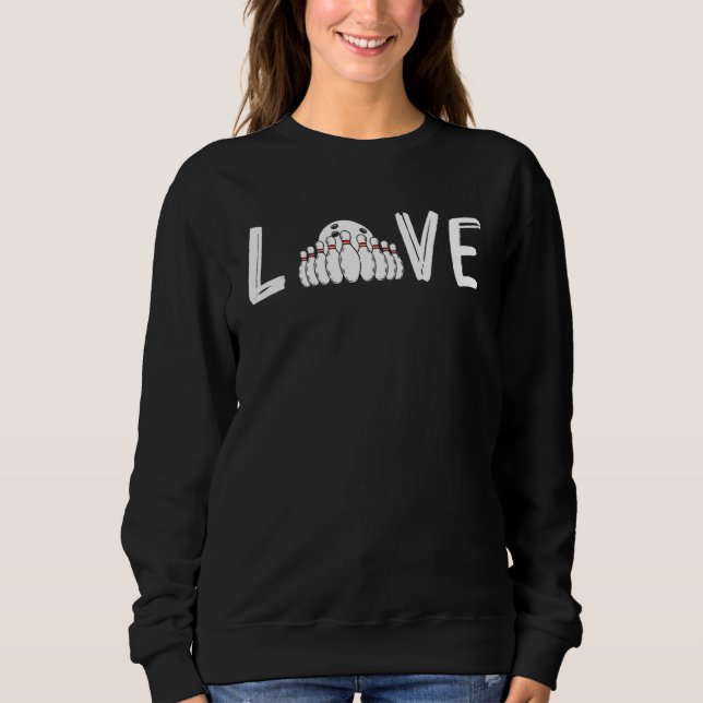 Bowling Women Bowling Bowler Player Sweatshirt (Vorderseite)