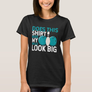 Bowlingkugel Pin Bowler Strike Team Bowlinghalle T-Shirt
