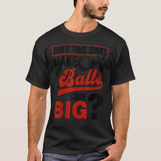 Bowlingkugeln  Bowler T-Shirt (Vorderseite)