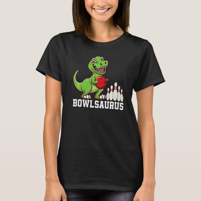 Bowlosaurus Bowling Player Bowler Sports Graphic T-Shirt (Vorderseite)
