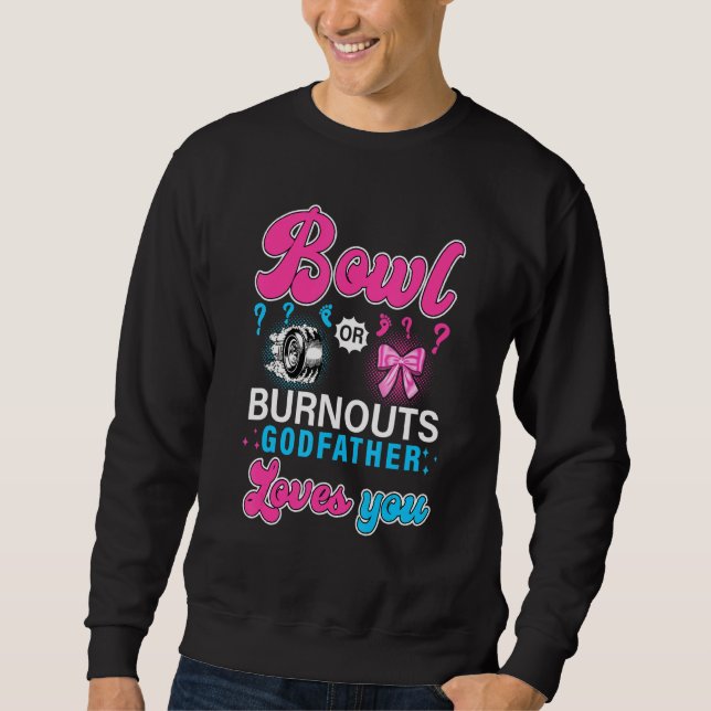 Bows oder Burnouts Götzendiener Lieben, die Sie Ge Sweatshirt (Vorderseite)