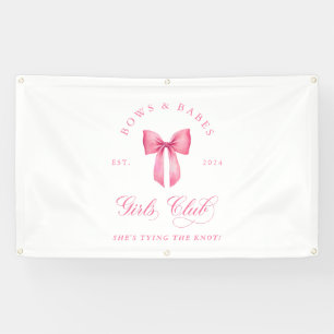 Bows und Babes Girls Club Junggesellinnenabschied Banner