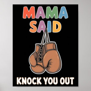 Boxboxen Mama sagte "Knock U Out Fighting S Poster
