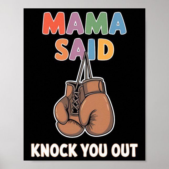 Boxboxen Mama sagte "Knock U Out Fighting S Poster (Vorne)