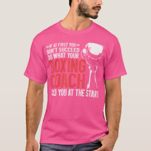 Boxcoach erzählt Ihnen Boxhandschuhe Boxboxen T-Shirt