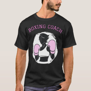 Boxcoach Weibliche Boxerfrauen Mädchen Neuheit1 T-Shirt
