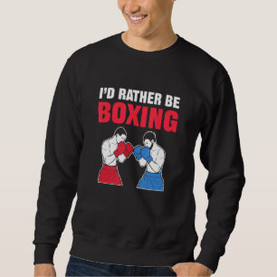 Boxen für Kämpfe und Boxen Sweatshirt