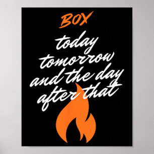 Boxen heute Morgen nach dem Training Motivation Poster
