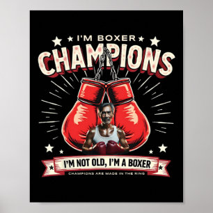 Boxen Ich bin nicht alt, ich bin Boxer Champions s Poster