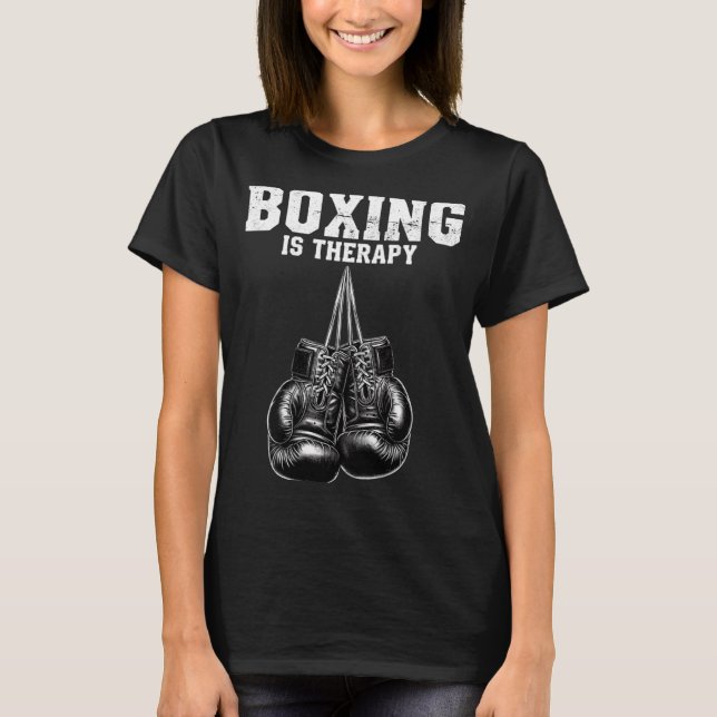 Boxen ist Therapie T-Shirt (Vorderseite)