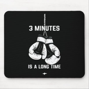 Boxen Kickboxen Boxer 3 Minuten sind eine lange Ze Mousepad