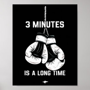 Boxen Kickboxen Boxer 3 Minuten sind eine lange Ze Poster