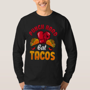 Boxen Sport Punch harte Tacos für ein Taco T-Shirt