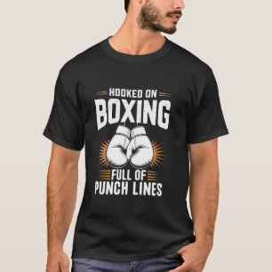 Boxen süchtig voller Punch Lines Boxer Sport T-Shirt